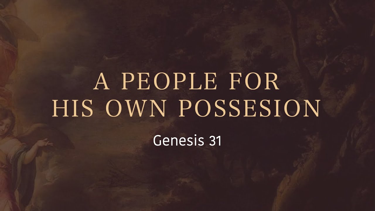 Psalm 31 | A People for His Own Possession