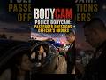 POLICE BODYCAM: PASSENGER QUESTIONS OFFICER'S ORDERS