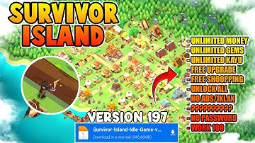 NEW UPDATE‼️SURVIVOR ISLAND MOD APK V179 UNLIMITED MONEY