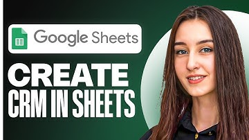 How to Make a CRM in Google Sheets in 10 Minutes | Easy Tutorial (2025)