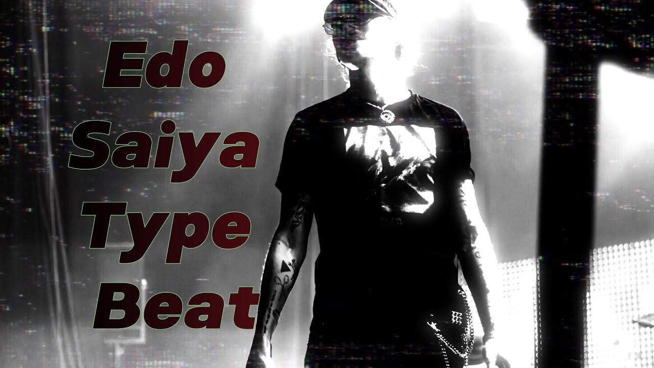 EDO SAIYA is perfect on this BEAT