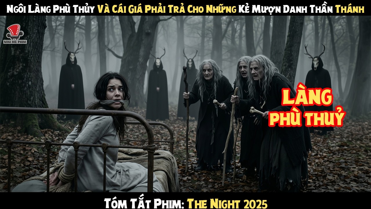 [Review Phim] Ngôi Làng Phù Thủy Và Cái Giá Phải Trả Cho Những Kẻ Mượn Danh Thần Thánh