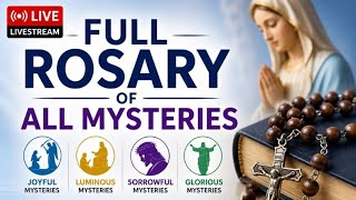 FULL ROSARY OF ALL MYSTERIES (20 Decades) | Joyful, Luminous, Sorrowful &amp; Glorious Mysteries | Live