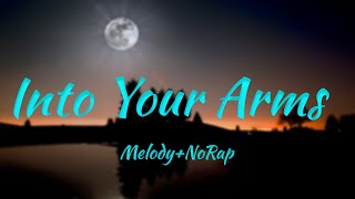 Witt Lowry - Into Your Arms | Melody+No Rap Resimi