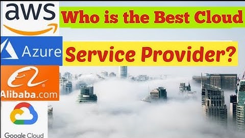 AWS vs Azure vs GCP vs Alibaba | Who is the best Cloud Service Provider in 2022 |Top IaaS Plateform