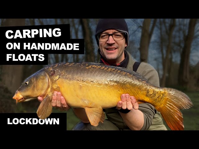 CARP FISHING WITH FLOATS - LOCKDOWN EDITION 