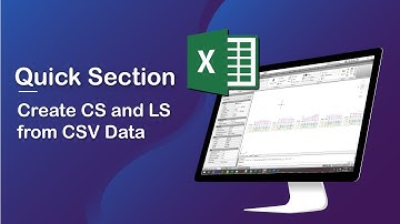 Quick Section Software - Create CS and LS from CSV Data