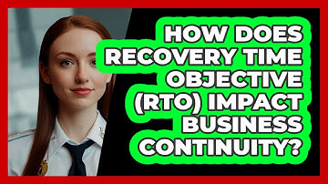 How Does Recovery Time Objective (RTO) Impact Business Continuity? - SecurityFirstCorp.com