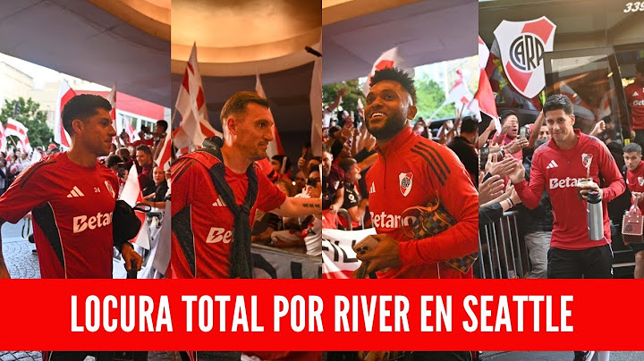 LOCURA TOTAL POR RIVER EN SEATTLE: Banderazo y la llegada de River al hotel