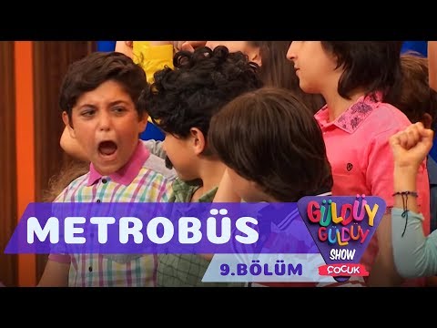 Güldüy Güldüy Show Çocuk 9.Bölüm - Metrobüs