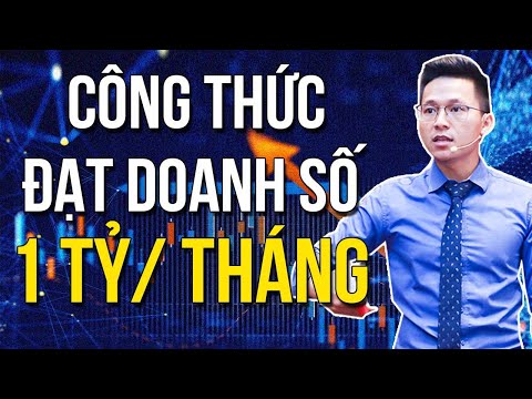 Kiếm Tiền Và Làm Giàu - Buổi 4 - Công Thức Đạt Doanh Số 1 Tỷ/ Tháng