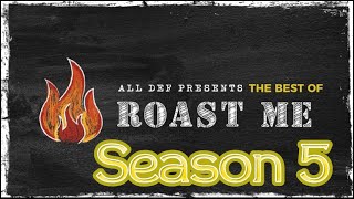 Roast Me | The BEST of Season 5 | All Def | WhoDatEditz