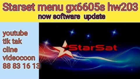 starset menu gx6605s now software upgrade