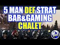 5 Man Strat- Chalet, Defending Bar &amp; Gaming: Rainbow Six Siege Wind Bastion