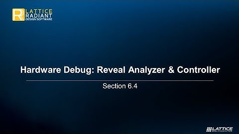 Radiant Video Series 6.4: Debug: Reveal Analyzer and Controller