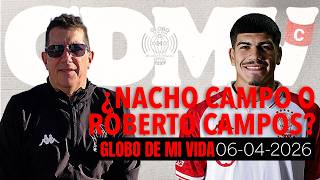 ¿Nacho Campo o Roberto Campos? - Nota EXCLUSIVA GDMV