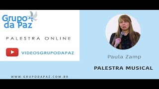 Paula Zamp - Palestra Musical no Grupo da Paz - 2017