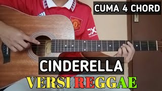 (Tutorial Gitar) CINDERELLA Versi Reggae