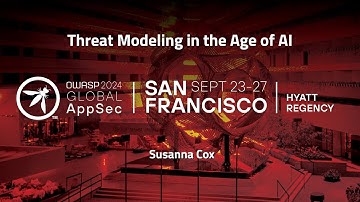 Threat Modeling in the Age of AI - Susanna Cox