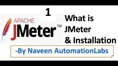 Quick Intro of JMeter & Installation on Windows/Mac OS - Part 1