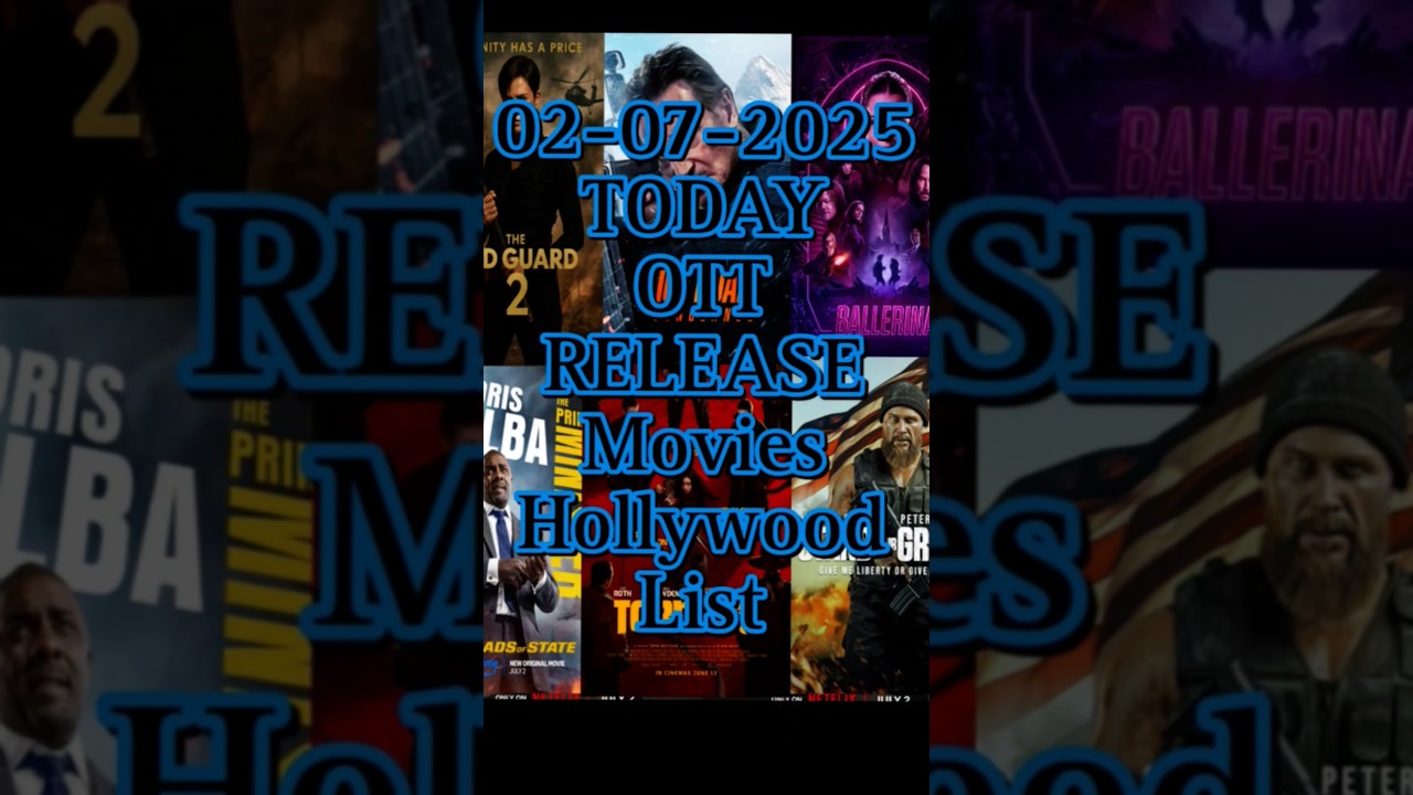 02-07-2025 Today Ott Release Movies 