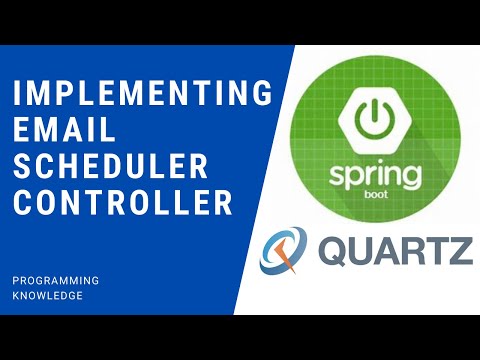 Spring Boot Quartz Scheduler Tutorial  - Implementing Email Scheduler Controller