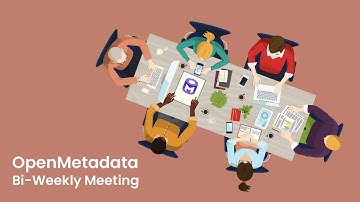 OpenMetadata Bi-weekly Meeting June 1st, 2022 #datacatalog #metadata #openmetadata