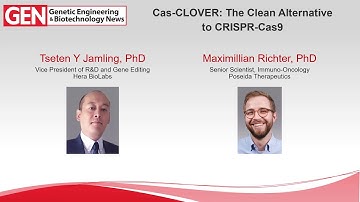 [Full Webinar]  Cas-CLOVER: The Clean Alternative to CRISPR-Cas9