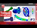 [hoccokhi] SOLIDWORKS Simulation 03: phân tích mô-men xoắn cho chi tiết dạng trục
