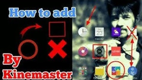 How to make shape on object in Video with Kinemaster👍