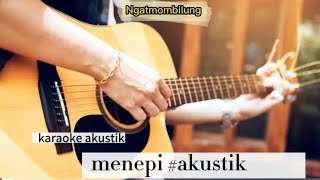 menepi - ngatmombilung( karaoke akustik   kajon )