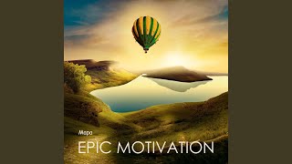Epic Motivation