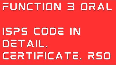 ISPS code in detail, ISPS certificate, Duties of SSO, CSO, what is RSO , How many part of isps code