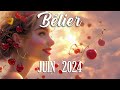  belier  juin 2024  quelle surprise 