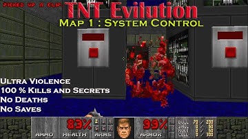 Doom 2 TNT Evilution : System Control ( Ultra Violence 100% )