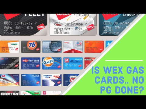 WEX Gas Cards | No Personal Guarantee is Over... MUST WATCH!!