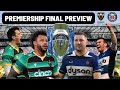 Northampton vs bath  premiership final  preview 1