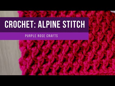 Ultimate Alpine Stitch Crochet Tutorial, Stitch Chart, and Video - You  Should Craft