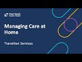 Managing Care at Home Class Recording