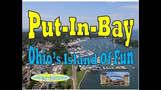 Put-In-Bay South Bass Island FUN Things To Do And See