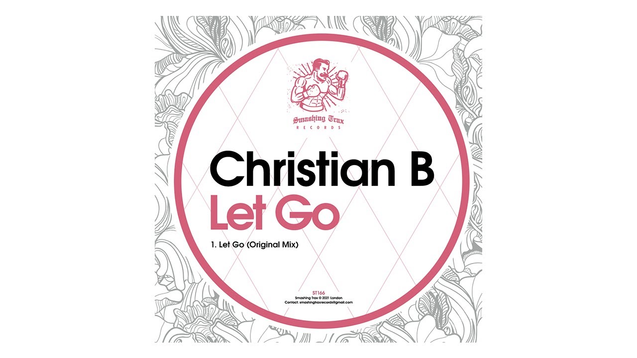 Christian B - Let Go (Original Mix)