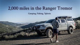 2,000 Miles in the Ranger Tremor by Get Busy Livin 811 views 2 years ago 17 minutes