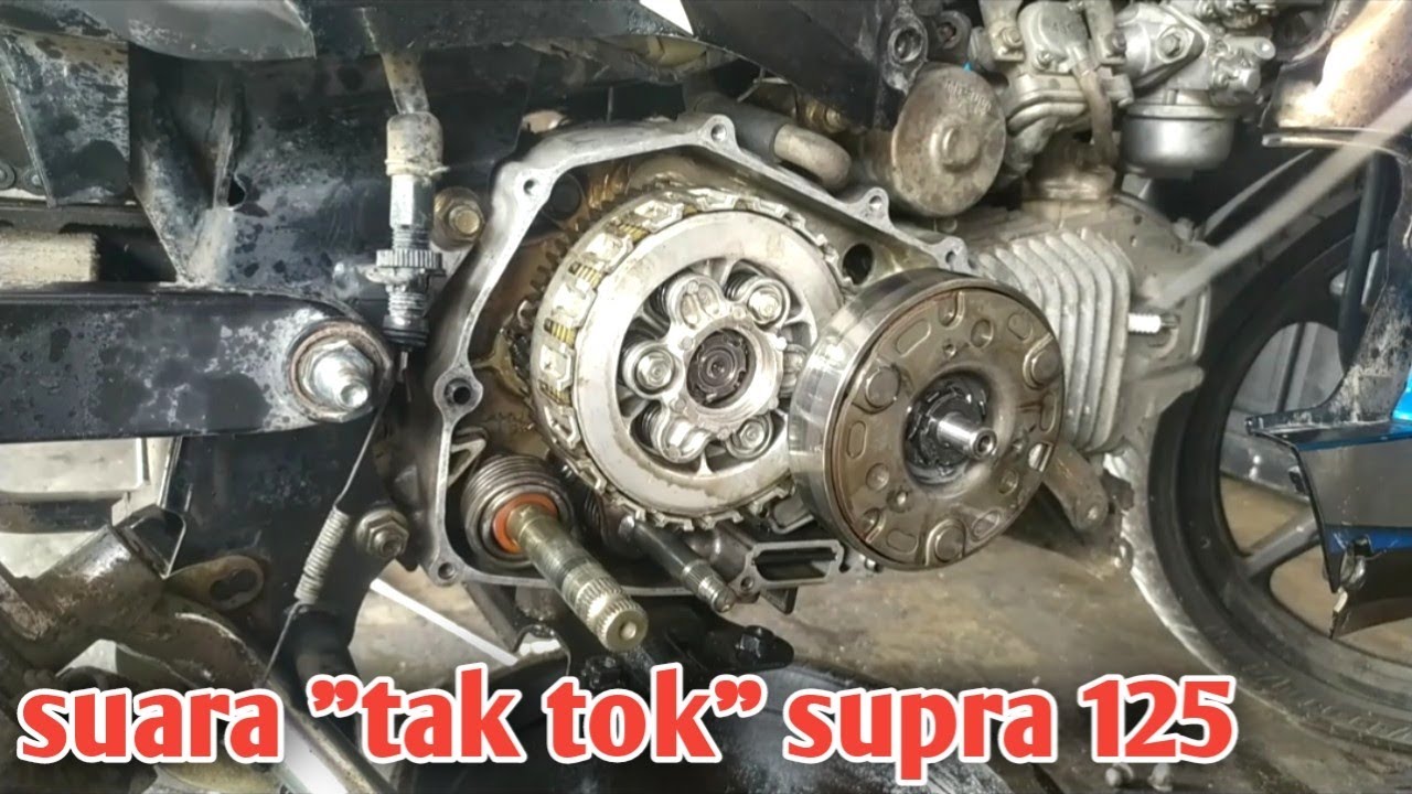 ternyata ini yang bikin suara tak tok di mesin supra 125