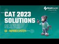 CAT 2023 - QA Slot 2 - Question 6 (Number System) by GradSquare Mentor