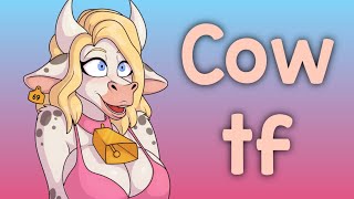 Cow tf
