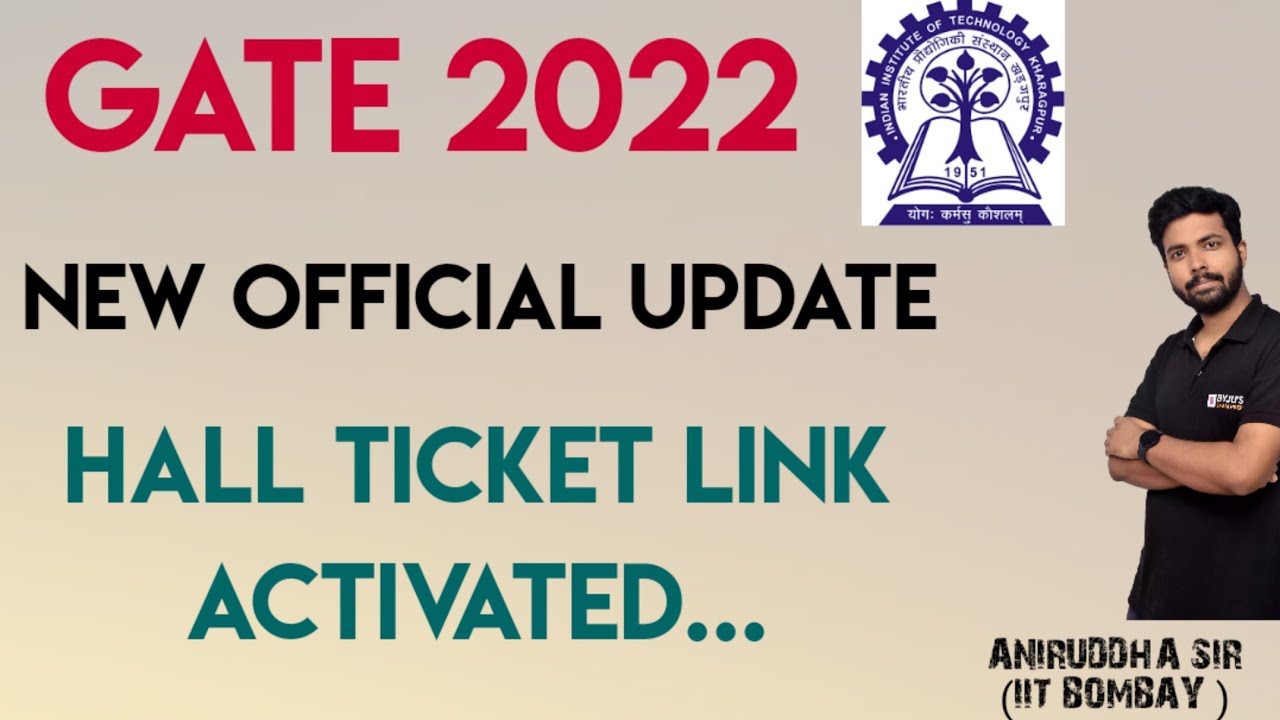GATE 2022 NEW OFFICIAL UPDATE | GATE 2022 HALL TICKET | gate 2022 admit card |  