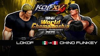 KOF XV 🇲🇽 LOKOF vs CHINO FUNKEY 🇵🇪 | SNK World Championship 2025 | THE KING OF FIGHTERS XV #SWC2025