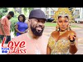 Love Have No Class(Trending Movie)Fredrick Leonard & Destiny Etiko Complete Nigerian Nollywood Movie