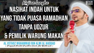 Nasihat indah untuk yang tidak puasa Ramadhan tanpa udzur & pemilik warung makan