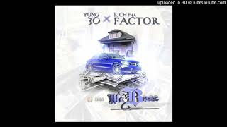 Yung 30 - We Bacc Audio Ft. Rich The Factor